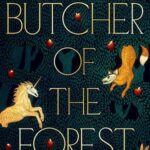 Cover for The Butcher of the Forest by Premee Mohamed
